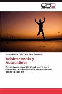 Adolescencia y Autoestima