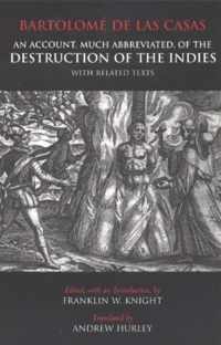 An Account, Much Abbreviated, of the Destruction of the Indies
