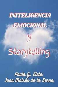 Inteligencia Emocional Y Storytelling