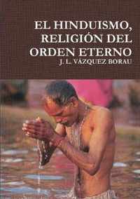 EL Hinduismo, Religion Del Orden Eterno