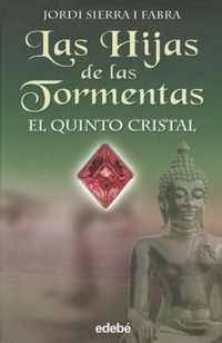 Las Hijas de Las Tormentas- El Quinto Cristal