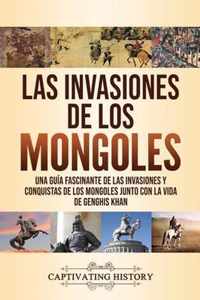 Las invasiones de los mongoles