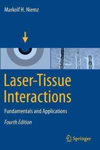 Laser-Tissue Interactions