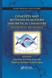 Concepts and Methods in Modern Theoretical Chemistry