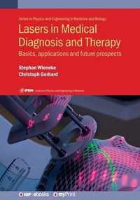 Lasers in Medical Diagnosis and Therapy