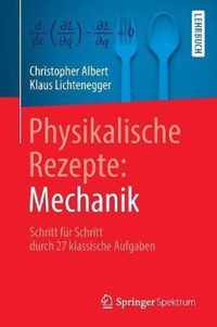 Physikalische Rezepte: Mechanik