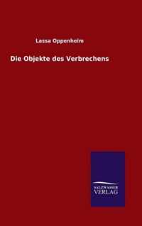 Die Objekte des Verbrechens