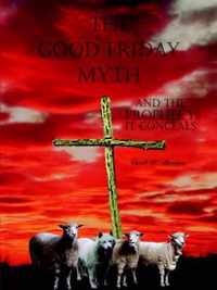 The Good Friday Myth