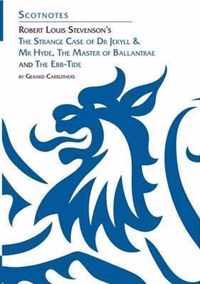 Robert Louis Stevenson's The Strange Case of Dr Jekyll and Mr Hyde, The Master of Ballantrae and The Ebb-tide