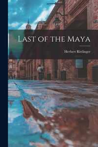 Last of the Maya