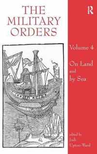 The Military Orders Volume IV