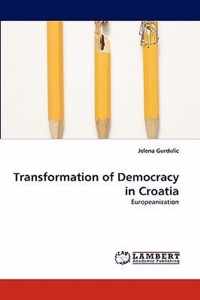 Transformation of Democracy in Croatia