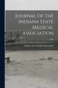 Journal of the Indiana State Medical Association; 1, (1908)