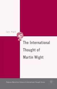 The International Thought of Martin Wight