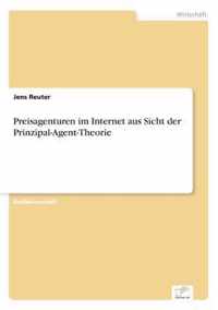 Preisagenturen im Internet aus Sicht der Prinzipal-Agent-Theorie