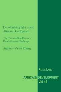 Decolonizing Africa and African Development