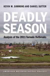 Deadly Season - Analysis of the 2011 Tornado Outbreaks