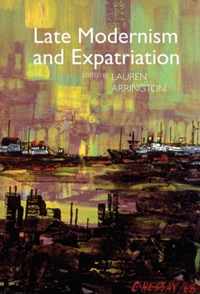 Late Modernism and Expatriation