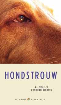 Hondstrouw. De Mooiste Hondengedichten