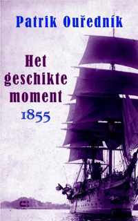 Het geschikte moment 1855