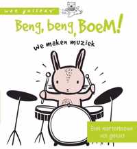 Wee Gallery  -   Beng, beng, boem! We maken muziek