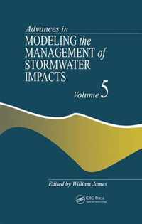 Advances in Modeling the Management of Stormwater Impacts