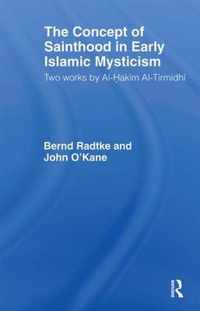 Concept Of Sainthood In Early Islamic Mysticism