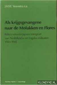 Als krijgsgevangene naar de Molukken en Flores