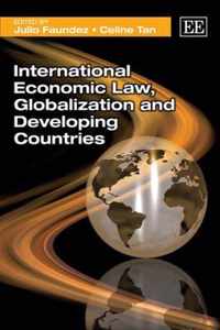 International Economic Law, Globalization and Developing Countries