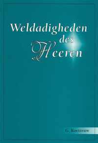 Weldadigheden des Heeren