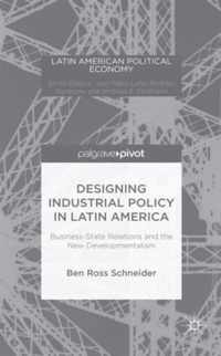 Designing Industrial Policy in Latin America