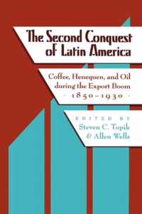 The Second Conquest of Latin America