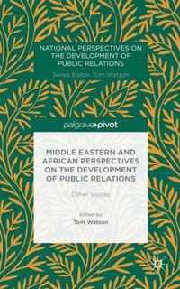 Middle Eastern and African Perspectives on the Development of Public Relations