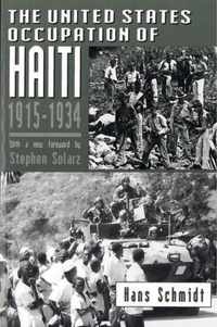 The United States Occupation of Haiti, 1915-1934