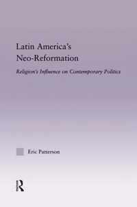 Latin America's Neo-Reformation