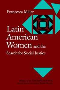 Latin American Women and the Search for Social Justice