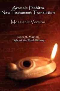 Aramaic Peshitta New Testament Translation - Messianic Version