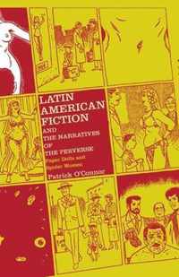 Latin American Fiction and the Narratives of the Perverse