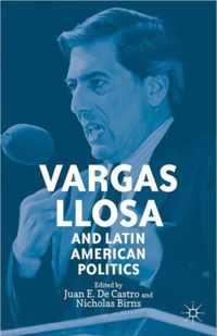 Vargas Llosa and Latin American Politics