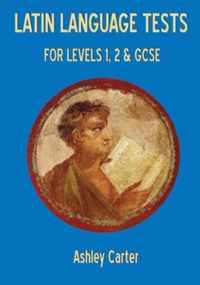 Latin Language Tests Levels 1 & 2 & GCSE