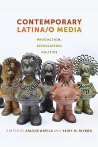 Contemporary Latina/o Media