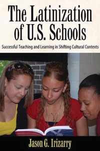 The Latinization of U.S. Schools