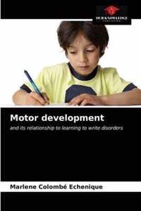 Motor development