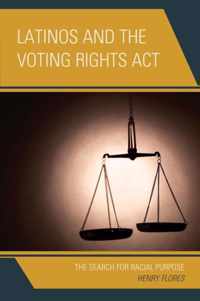 Latinos and the Voting Rights ACT