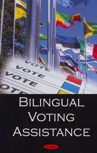 Bilingual Voting Assistance