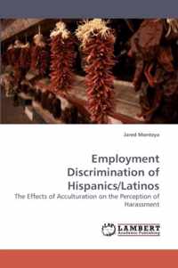 Employment Discrimination of Hispanics/Latinos