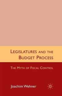 Legislatures and the Budget Process