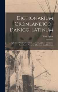 Dictionarium Groenlandico-danico-latinum [microform]