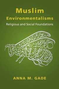 Muslim Environmentalisms