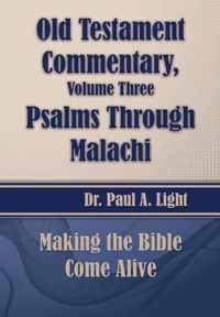 Old Testament Commentary, Psalms Through Malachi